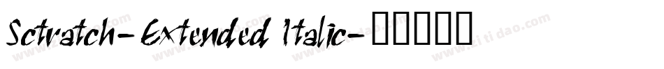 Sctratch-Extended Italic字体转换